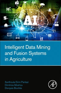 Intelligent Data Mining and Fusion Systems in Agriculture (Paperback) 9780128143919