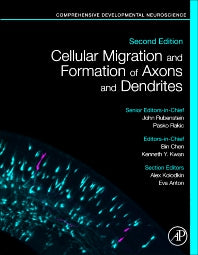 Cellular Migration and Formation of Axons and Dendrites; Comprehensive Developmental Neuroscience (Hardback) 9780128144077