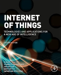 Internet of Things; Technologies and Applications for a New Age of Intelligence (Paperback / softback) 9780128144350