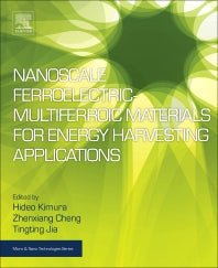 Nanoscale Ferroelectric-Multiferroic Materials for Energy Harvesting Applications (Paperback) 9780128144992