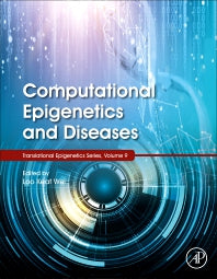 Computational Epigenetics and Diseases (Hardback) 9780128145135