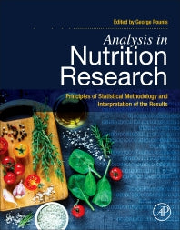 Analysis in Nutrition Research; Principles of Statistical Methodology and Interpretation of the Results (Paperback) 9780128145562