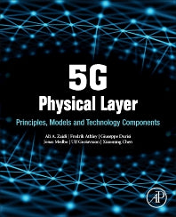 5G Physical Layer; Principles, Models and Technology Components (Paperback) 9780128145784