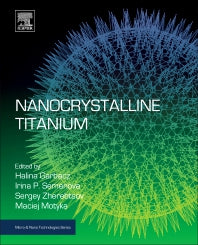 Nanocrystalline Titanium (Paperback) 9780128145999