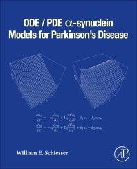 ODE/PDE a-synuclein Models for Parkinson’s Disease (Paperback) 9780128146149