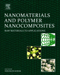 Nanomaterials and Polymer Nanocomposites; Raw Materials to Applications (Paperback) 9780128146156