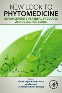 New Look to Phytomedicine; Advancements in Herbal Products as Novel Drug Leads (Paperback) 9780128146194