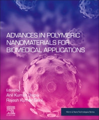 Advances in Polymeric Nanomaterials for Biomedical Applications (Paperback) 9780128146576