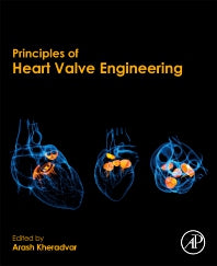 Principles of Heart Valve Engineering (Paperback) 9780128146613