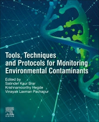 Tools, Techniques and Protocols for Monitoring Environmental Contaminants (Paperback) 9780128146798