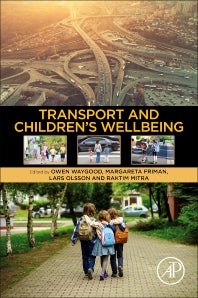 Transport and Children’s Wellbeing (Paperback) 9780128146941