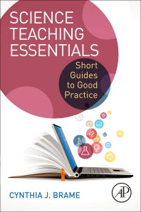 Science Teaching Essentials; Short Guides to Good Practice (Paperback) 9780128147023