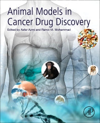 Animal Models in Cancer Drug Discovery (Paperback) 9780128147047