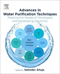 Advances in Water Purification Techniques; Meeting the Needs of Developed and Developing Countries (Paperback / softback) 9780128147900