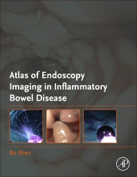 Atlas of Endoscopy Imaging in Inflammatory Bowel Disease (Hardback) 9780128148112