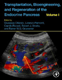 Transplantation, Bioengineering, and Regeneration of the Endocrine Pancreas; Volume 1 (Hardback) 9780128148334