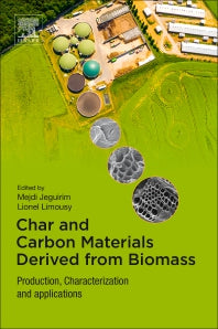 Char and Carbon Materials Derived from Biomass; Production, Characterization and Applications (Paperback) 9780128148938