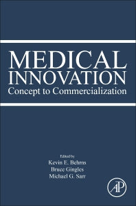 Medical Innovation; Concept to Commercialization (Hardback) 9780128149263