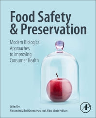 Food Safety and Preservation; Modern Biological Approaches to Improving Consumer Health (Paperback) 9780128149560