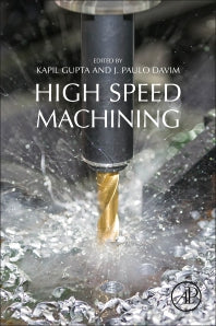 High-Speed Machining (Paperback) 9780128150207