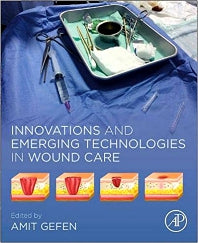 Innovations and Emerging Technologies in Wound Care (Paperback) 9780128150283