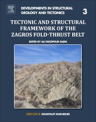 Tectonic and Structural Framework of the Zagros Fold-Thrust Belt (Paperback) 9780128150481