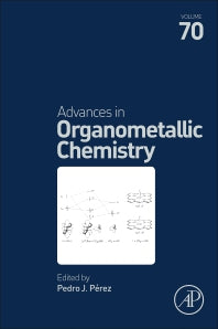 Advances in Organometallic Chemistry (Hardback) 9780128150825