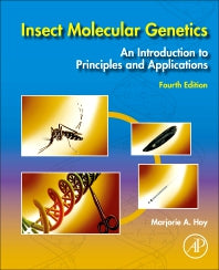 Insect Molecular Genetics; An Introduction to Principles and Applications (Paperback) 9780128152300