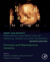 Emery and Rimoin’s Principles and Practice of Medical Genetics and Genomics; Perinatal and Reproductive Genetics (Hardback) 9780128152362