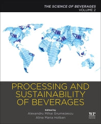 Processing and Sustainability of Beverages; Volume 2: The Science of Beverages (Paperback) 9780128152591