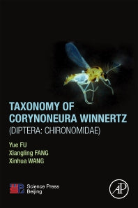 Taxonomy of Corynoneura Winnertz (Diptera: Chironomidae) (Paperback) 9780128152638