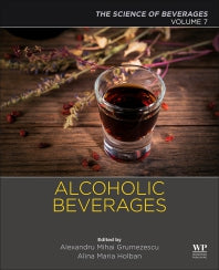 Alcoholic Beverages; Volume 7: The Science of Beverages (Paperback) 9780128152690