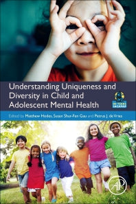 Understanding Uniqueness and Diversity in Child and Adolescent Mental Health (Paperback) 9780128153109