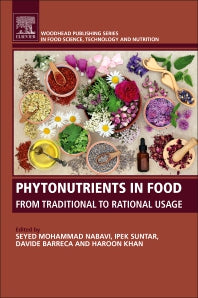 Phytonutrients in Food; From Traditional to Rational Usage (Paperback) 9780128153543