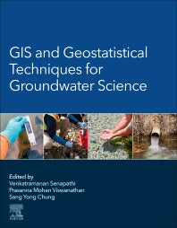 GIS and Geostatistical Techniques for Groundwater Science (Paperback) 9780128154137