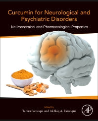 Curcumin for Neurological and Psychiatric Disorders; Neurochemical and Pharmacological Properties (Paperback) 9780128154618