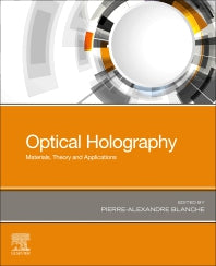 Optical Holography; Materials, Theory and Applications (Paperback) 9780128154670