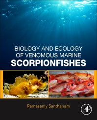 Biology and Ecology of Venomous Marine Scorpionfishes (Paperback) 9780128154755