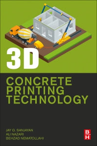 3D Concrete Printing Technology; Construction and Building Applications (Paperback / softback) 9780128154816