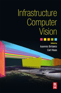 Infrastructure Computer Vision (Paperback) 9780128155035