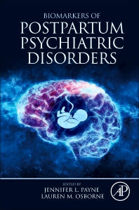 Biomarkers of Postpartum Psychiatric Disorders (Hardback) 9780128155080