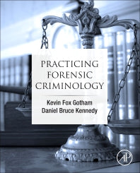 Practicing Forensic Criminology (Paperback) 9780128155950