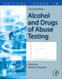 Critical Issues in Alcohol and Drugs of Abuse Testing (Paperback / softback) 9780128156070