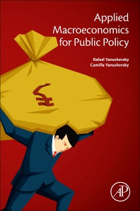 Applied Macroeconomics for Public Policy (Paperback) 9780128156322
