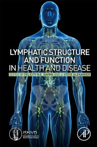 Lymphatic Structure and Function in Health and Disease (Hardback) 9780128156452