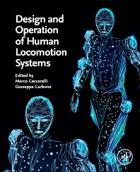 Design and Operation of Human Locomotion Systems (Paperback) 9780128156599