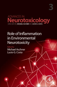 Role of Inflammation in Environmental Neurotoxicity (Paperback) 9780128157176