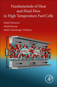 Fundamentals of Heat and Fluid Flow in High Temperature Fuel Cells (Paperback) 9780128157534