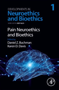 Pain Neuroethics and Bioethics (Paperback) 9780128157978