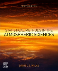 Statistical Methods in the Atmospheric Sciences (Paperback) 9780128158234